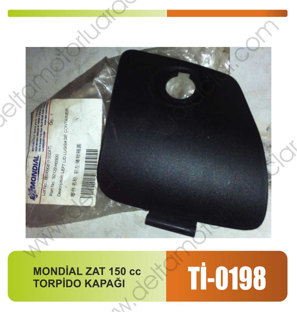 MONDİAL ZAT 150 cc TORPİDO KAPAĞI