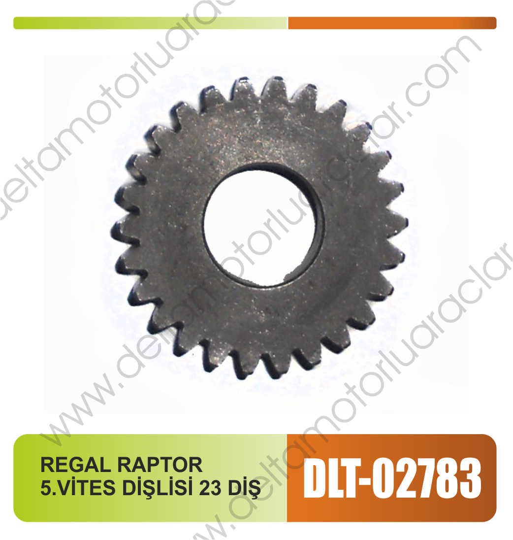 REGAL RAPTOR 5.VİTES DİŞLİSİ 23 DİŞ