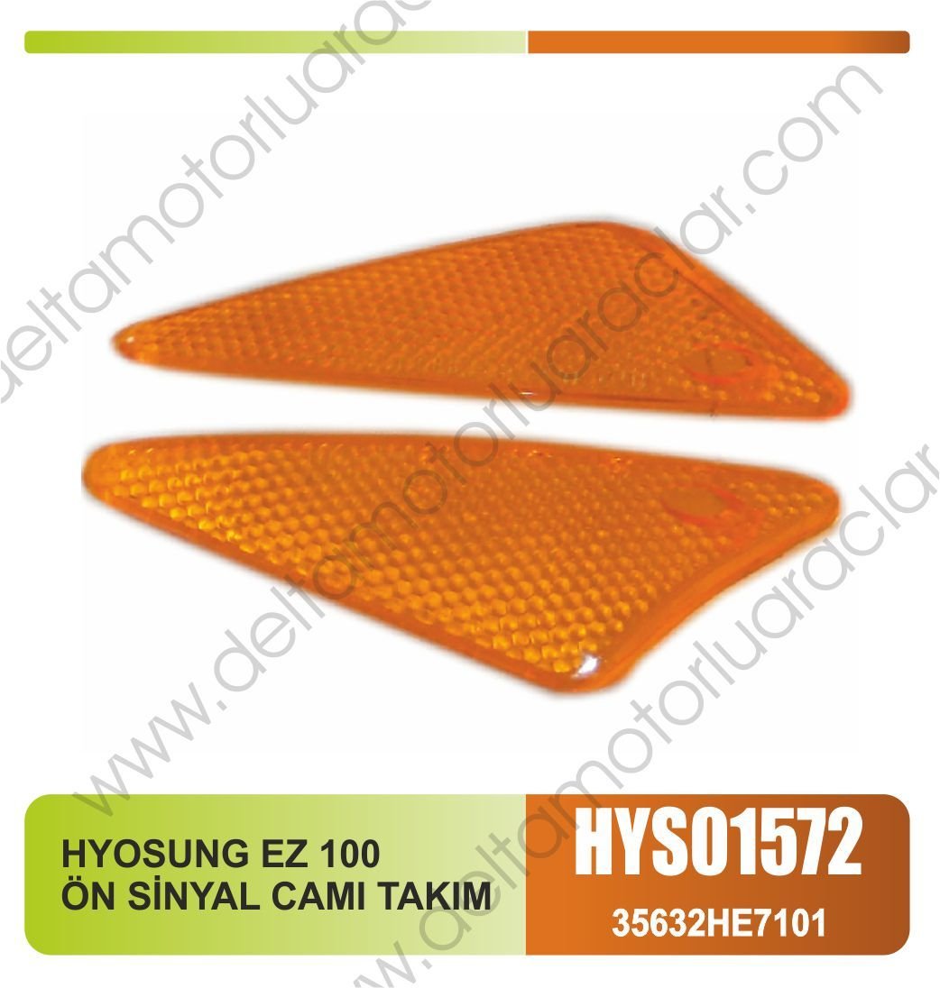 HYOSUNG EZ 100 ÖN SİNYAL CAMI TAKIM