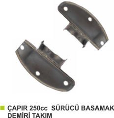 CHOPPER 250cc SÜRÜCÜ BASAMAK DEMİRİ TAKIM