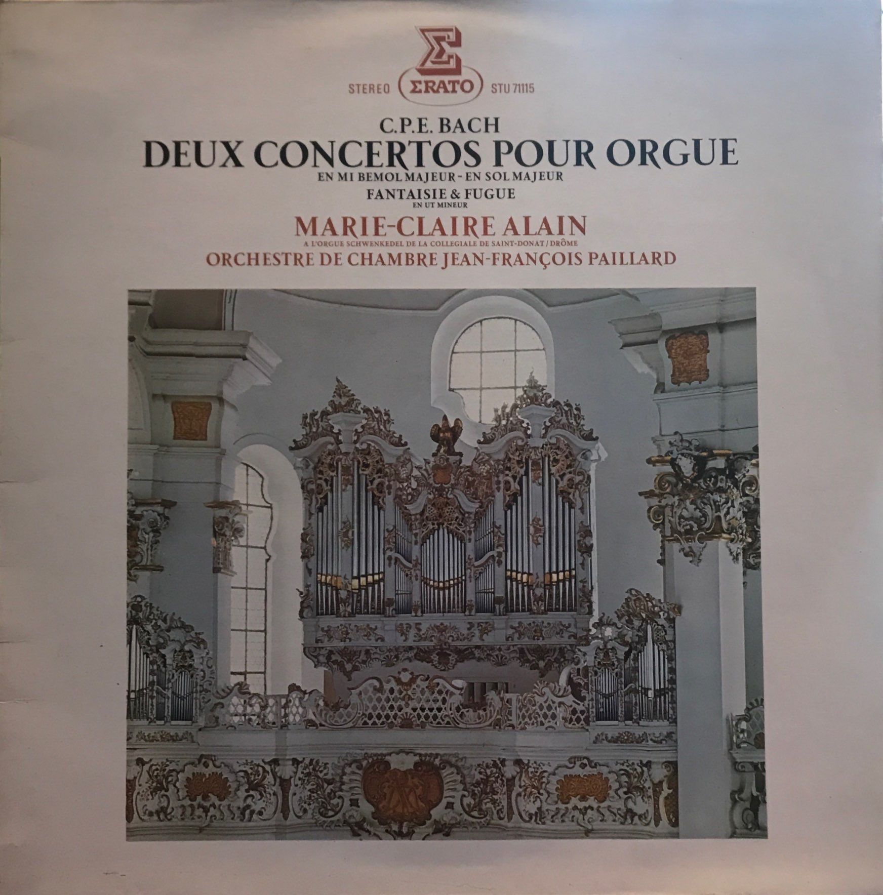 C.P.E. Bach - Marie-Claire Alain, Orchestre De Chambre Jean-François Paillard – Deux Concertos Pour Orgue En Mi Bémol Majeur - En Sol Majeur / Fantaisie & Fugue En Ut Mineur LP