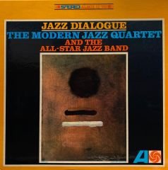 The Modern Jazz Quartet And The All-Star Jazz Band – Jazz Dialogue LP