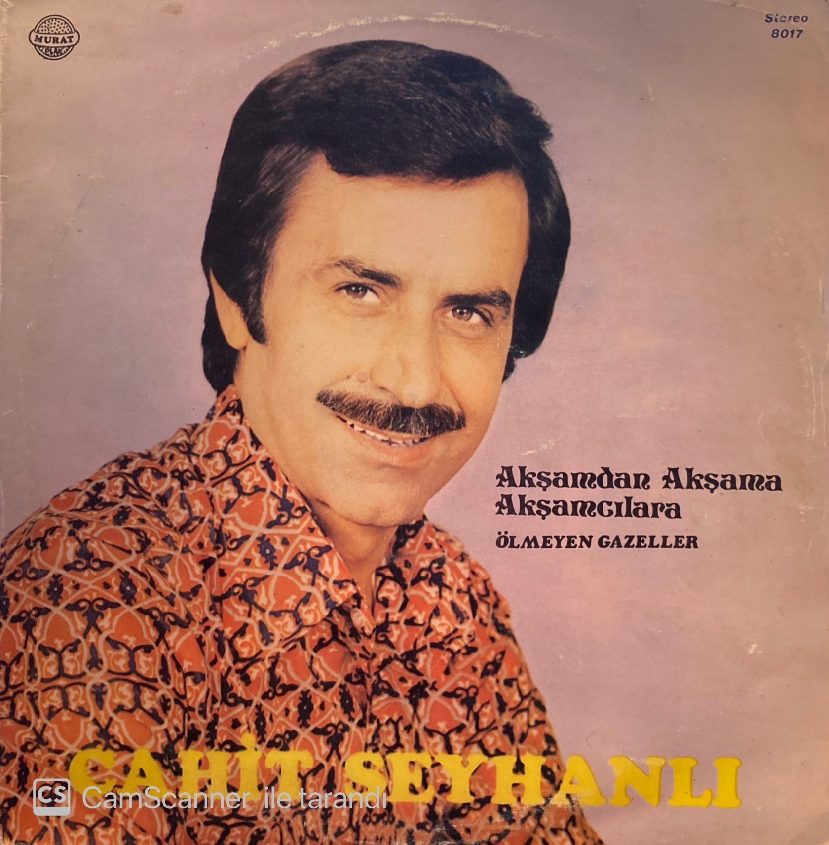 Cahit Seyhanlı - Akşamdan Akşama , Ölmeyen Gazeller LP