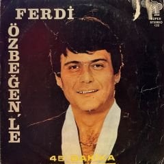 Ferdi Özbeğen – Ferdi Özbeğen'le 45 Dakika LP