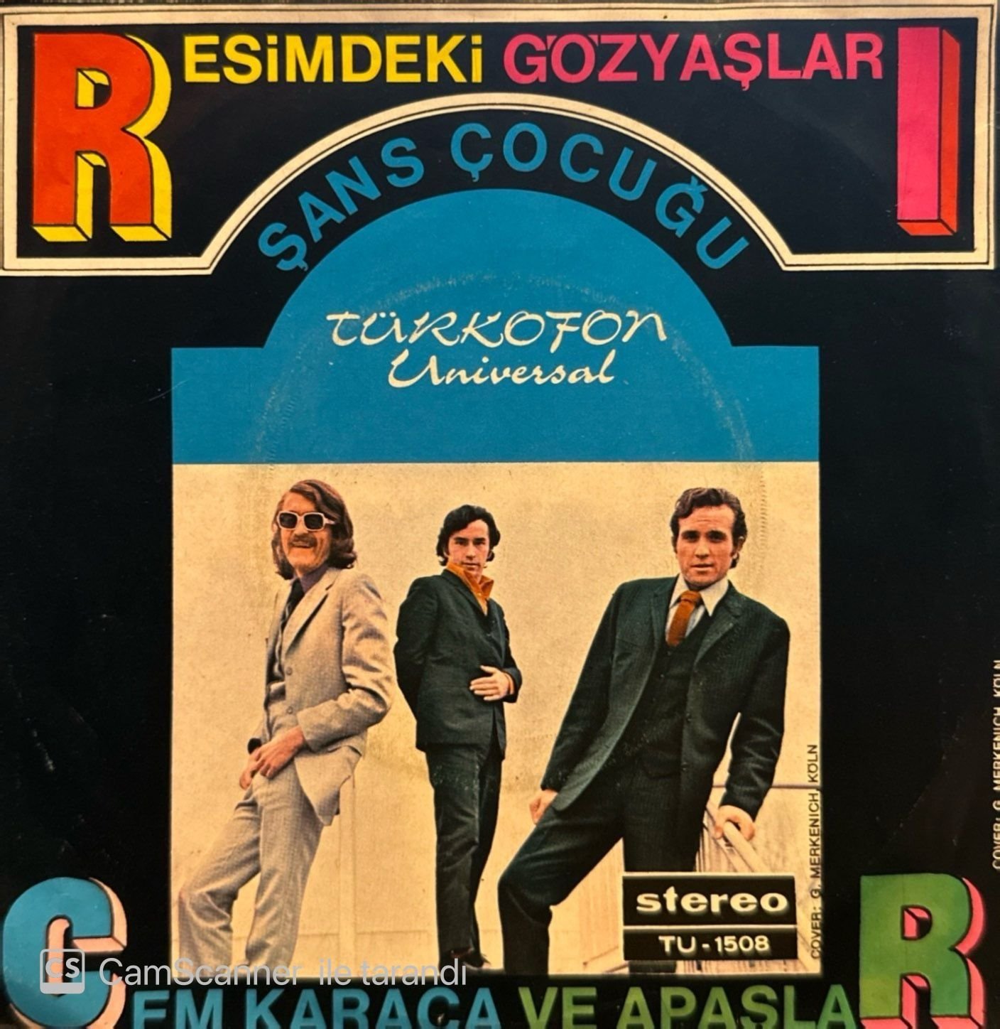 Cem Karaca & Apaşlar - Resimdeki Gözyaşları / Şans Cocuğu 45'lik