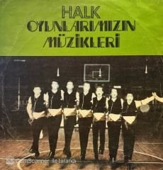 Halk Oyunlarımızın Müzikleri  LP