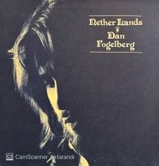 Dan Fogelberg – Nether Lands LP