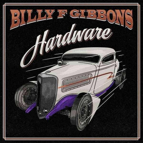 Billy F Gibbons - Hardware  LP