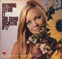 Raymond Lefèvre Et Son Grand Orchestre – Raymond Lefèvre Et Son Grand Orchestre N° 17 LP