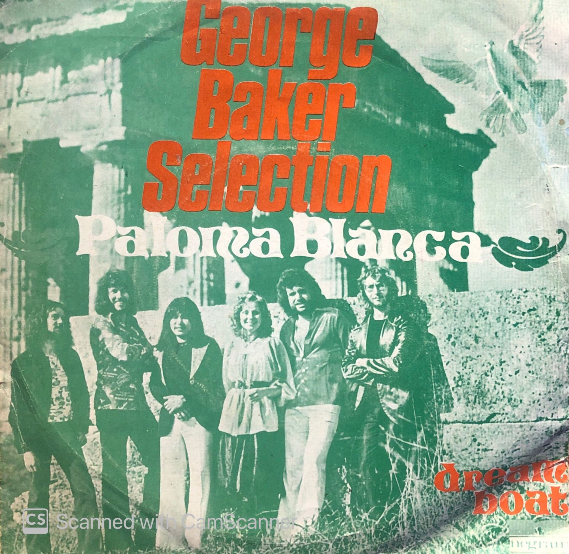 George Baker Selection - Dream Boat / Paloma blanca 45lik