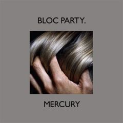 Bloc Party - Mercury  MAXI