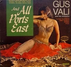 Gus Vali And His Orchestra – All Ports East LP