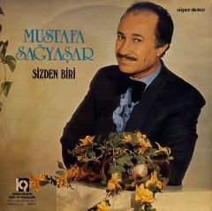 Mustafa Sağyaşar – Sizden Biri LP