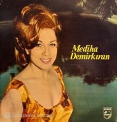 Mediha Demirkıran - Huysuz ve Tatlı Kadın LP