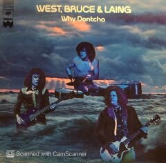 West, Bruce & Laing – Why Dontcha LP