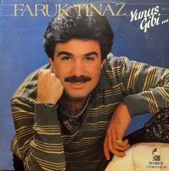 Faruk Tınaz – Yunus Gibi... LP