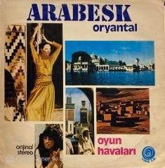 Arabesk Oryantal – Oyun Havalari - Arabesk Oryantal Kahire TV Orkestrasi Binbir Gece LP