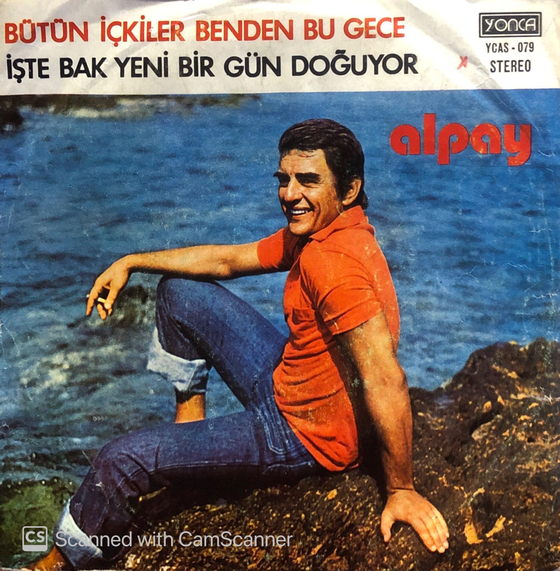 Alpay - Bütün İçkiler Benden Bu Gece / İşte Bak Yeni Bir Gün Doğuyor 45lik