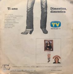 Umberto Tozzi- Ti Amo/ Dimentica, Dimentica 45'lik