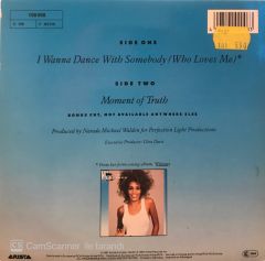 Whitney Houston - I Wanna Dance With Somebody ( Who Loves Me ) / Momoent of Truth 45'lik