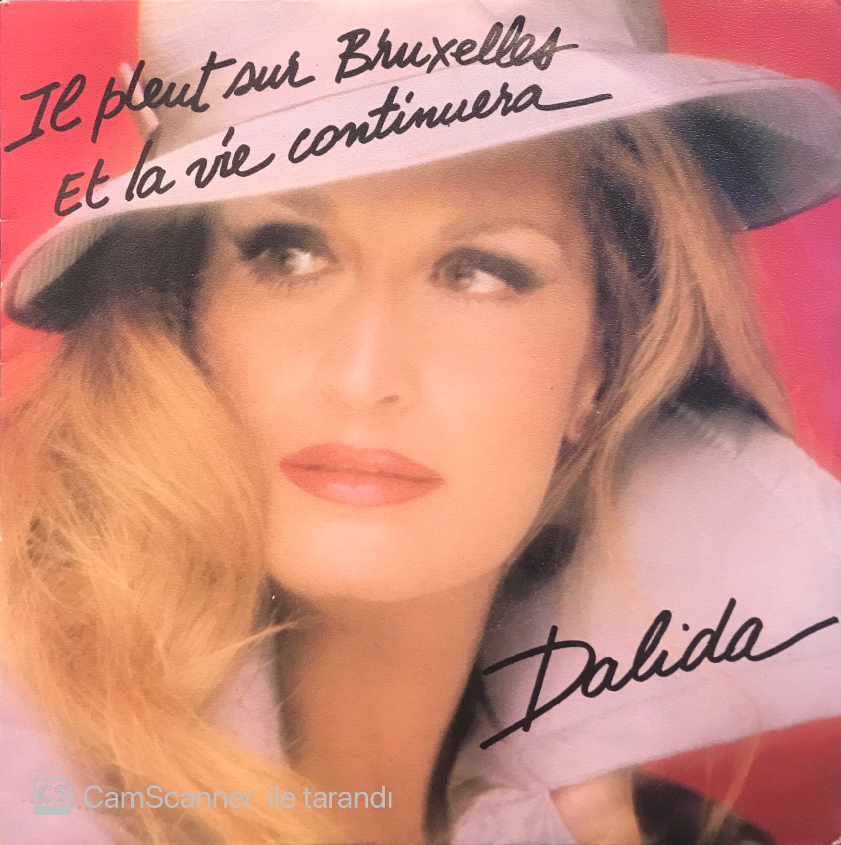 Dalida - Il Pleut Sur Bruxelles / Et La Vie Continuera 45'lik