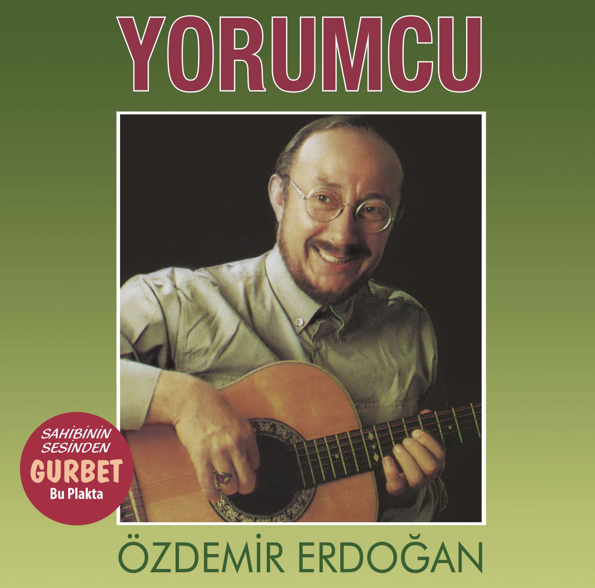 Özdemir Erdoğan - Yorumcu, Gurbet LP