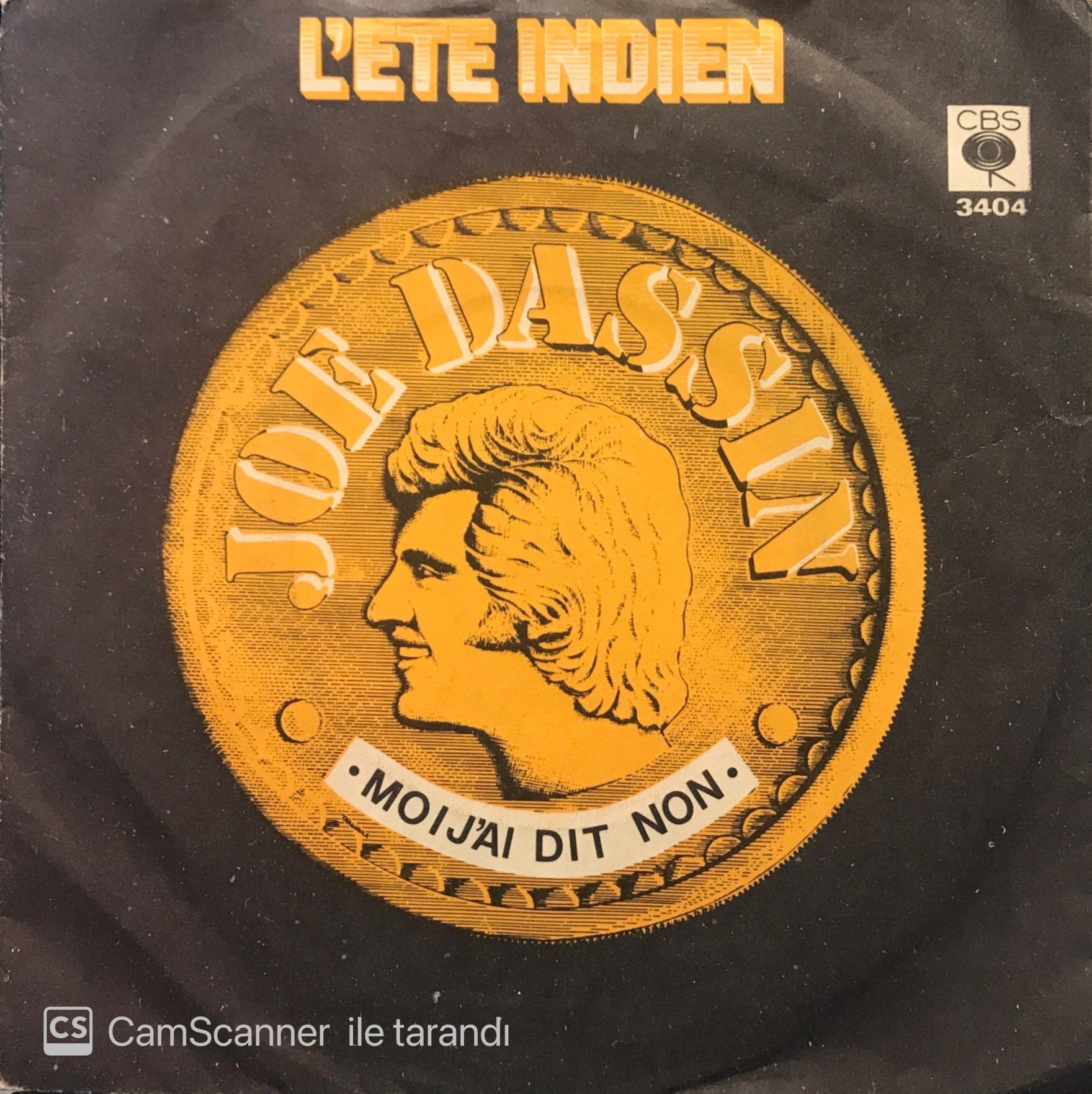 Joe Dassin - L'ete Indien ( Africa ) / Moi J'ai Dit Now 45'lik