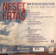 Neşet Ertaş – Gönül Ne Gezersin Seyran Yerinde / İki Büyük Nimetim Var LP