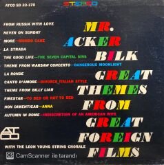 Mr. Acker Bilk* With The Leon Young String Chorale – Great Themes From Great Foreign Films LP