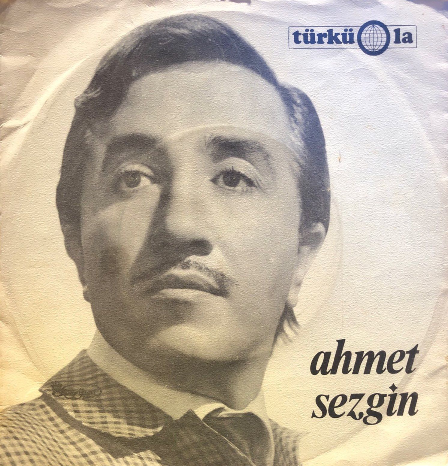 Ahmet Sezgin - Ahu Gözlüm / Düğün 45'lik