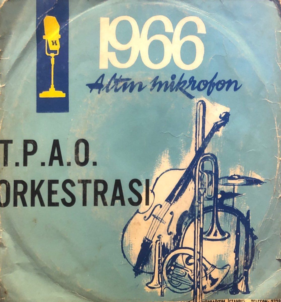 T.P.A.O. Orkestrası - Kaleden Top Atarlar / Fırat Kenarında Yüzer Kayıklar 45'lik