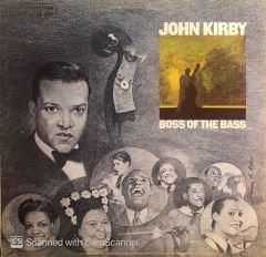 John Kirby – Boss Of The Bass LP