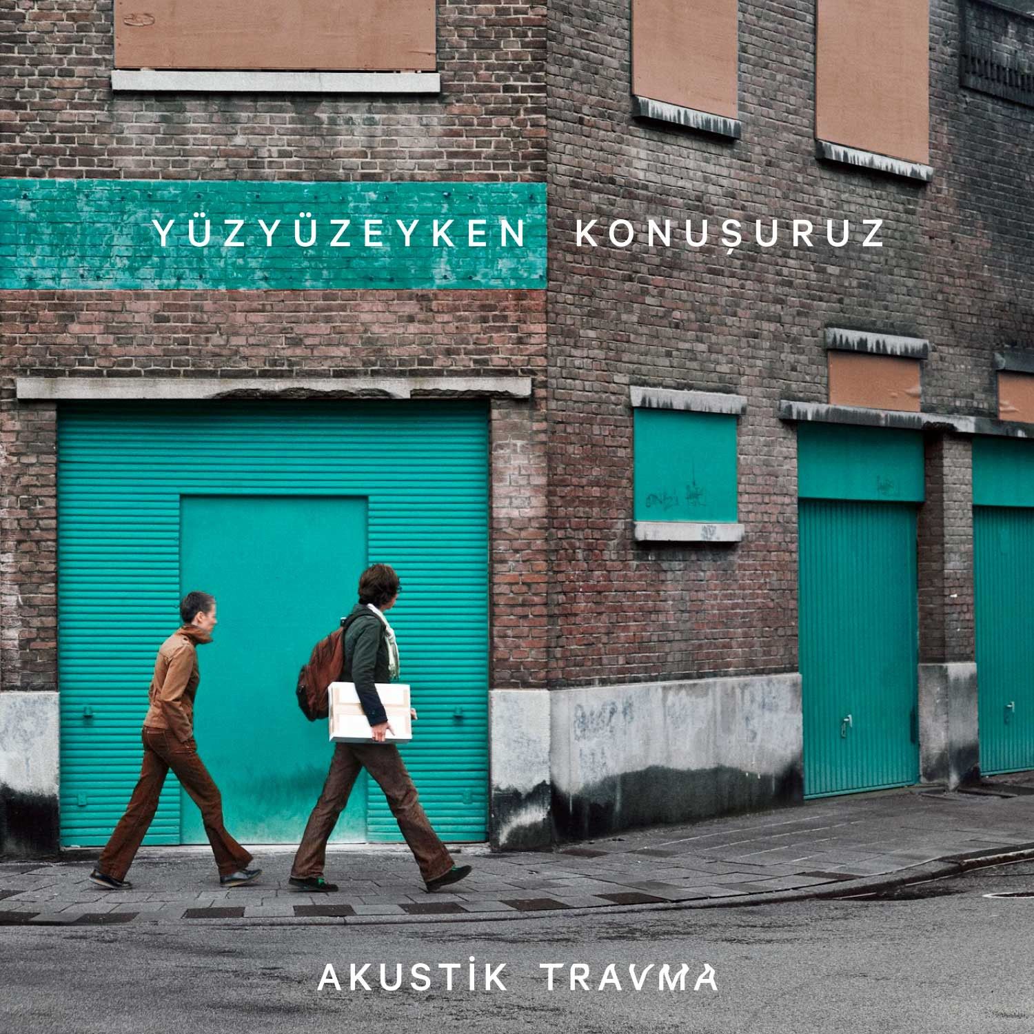 Yüzyüzeyken Konuşuruz - Akustik Travma LP