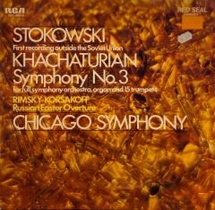 Stokowski*, Khatchaturian* / Rimsky-Korsakoff*, Chicago Symphony* – Symphony No.3 / Russian Easter Overture LP