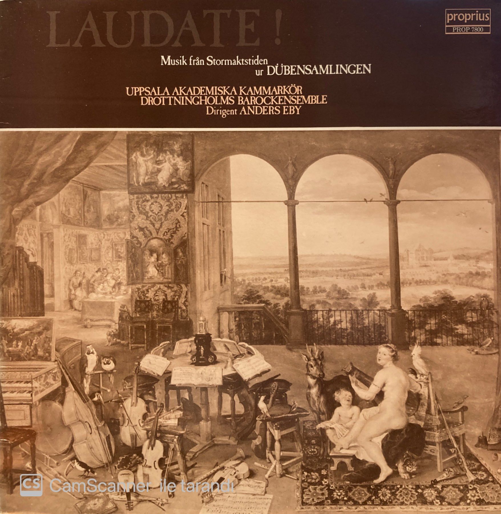 Uppsala Akademiska Kammarkör, Drottningholms Barockensemble, Anders Eby – Laudate ! - Musik Från Stormaktstiden Ur Dübensamlingen LP