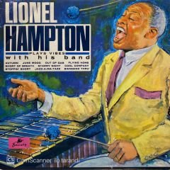 Lionel Hampton With His Band* – Plays Vibes With His Band LP