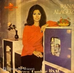 Rana Alagöz - Sana Bıraktım Onu / Bir Sen Kaldın 45'lik