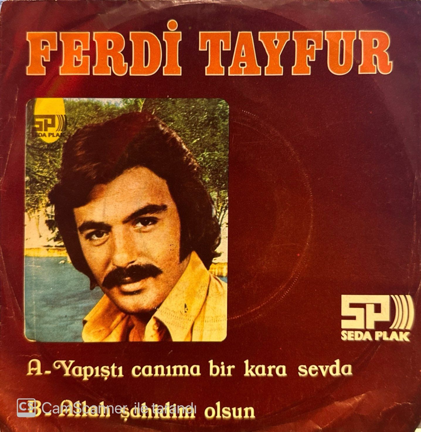 Ferdi Tayfur - Yapıştı Canıma Bir Kara Sevda / Allah Şahidim Olsun 45'lik