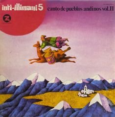 Inti-Illimani* – Inti-Illimani 5 - Canto De Pueblos Andinos Vol. II LP