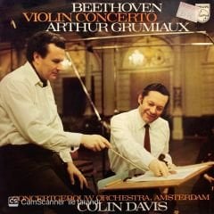 Beethoven* - Arthur Grumiaux, Concertgebouw-Orchester, Amsterdam*, Colin Davis* – Violin Concerto LP