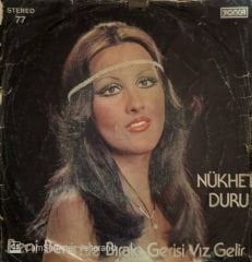 Nükhet Duru - Beni Benimle Bırak / Gerisi Vız Gelir 45'lilk