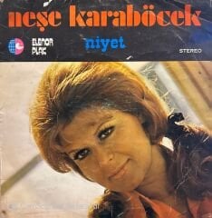 Neşe Karaböcek – Niyet LP