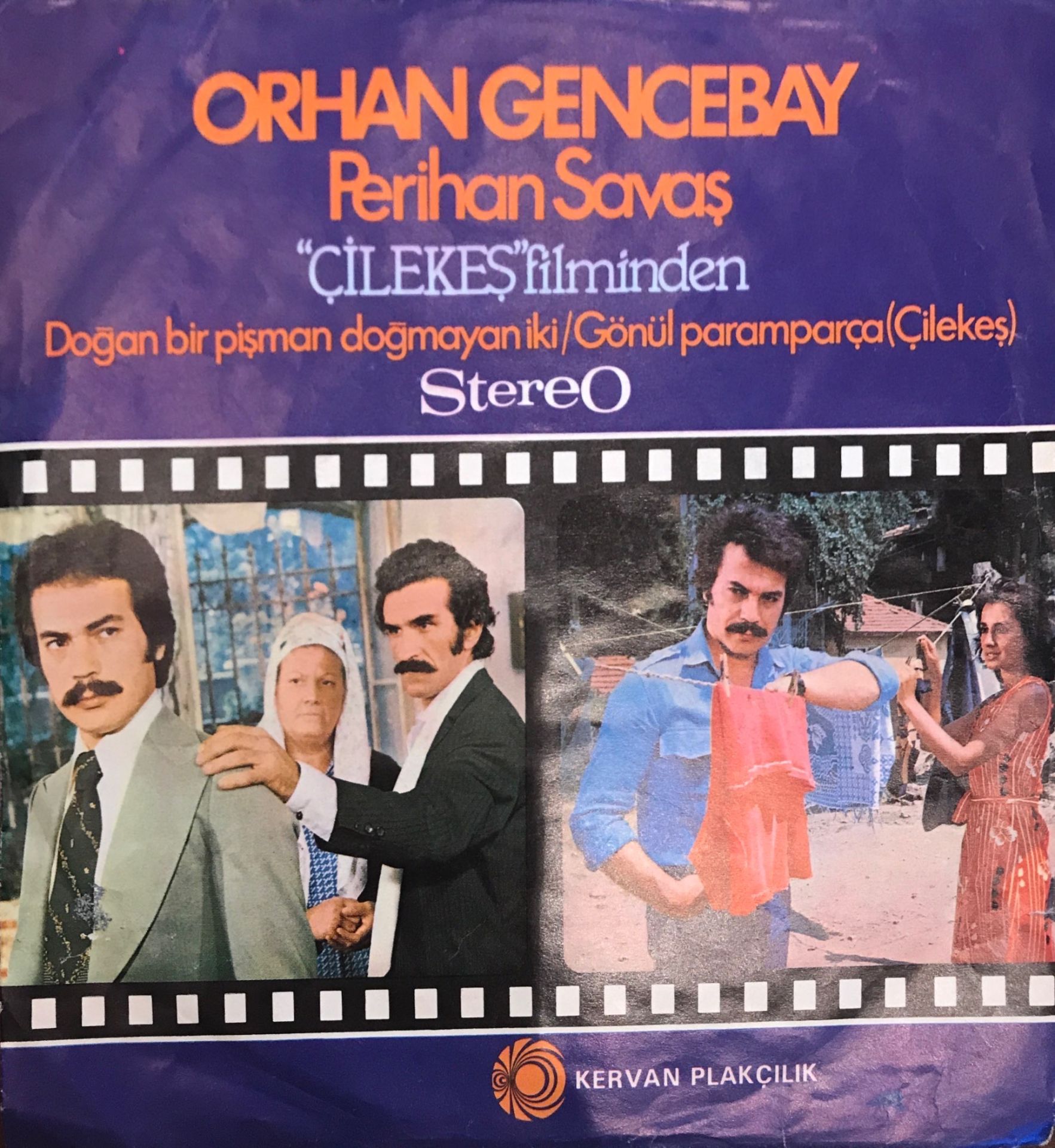 Orhan Gencebay - Doğan Bir Pişman, Doğmayan İki / Gönül Paramparça ( Çilekeş ) 45'lik