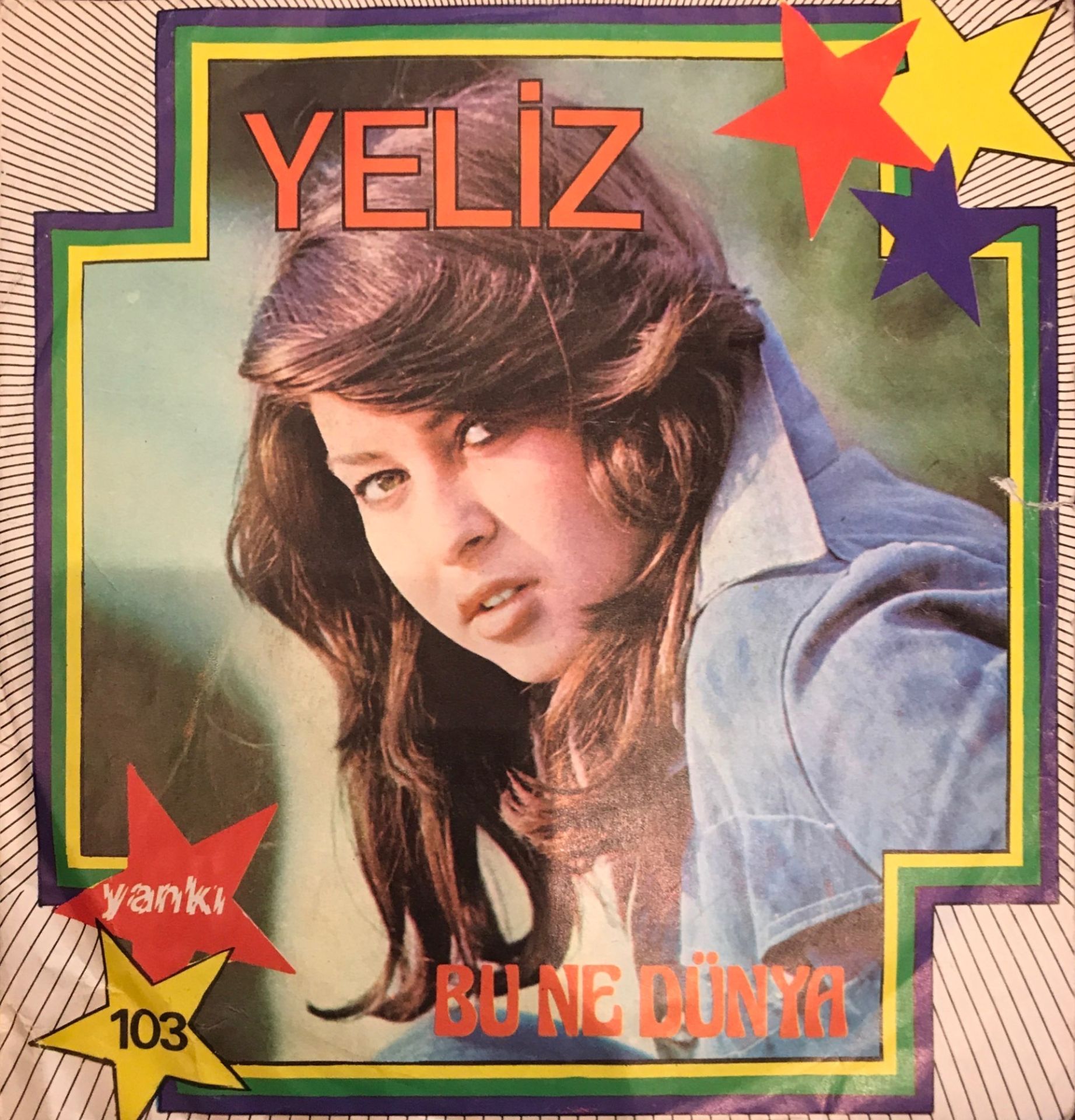 Yeliz - Bu Ne Dünya / Yalan 45'lik