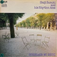 Shoji Suzuki And His Rhythm Aces – Suzukake No Michi LP