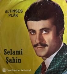 Selami Şahin - Demek Aşkı Bilmiyordun / Hayat Hikayemi Kalbime Yazdım 45'lik