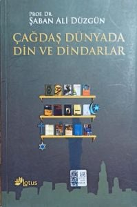 Çağdaş Dünyada Din ve Dindarlar