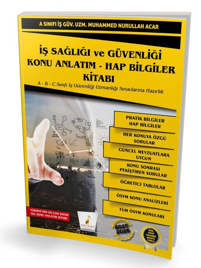 İş Sağlığı ve Güvenliği İSG Konu Anlatım Hap Bilgiler Kitabı