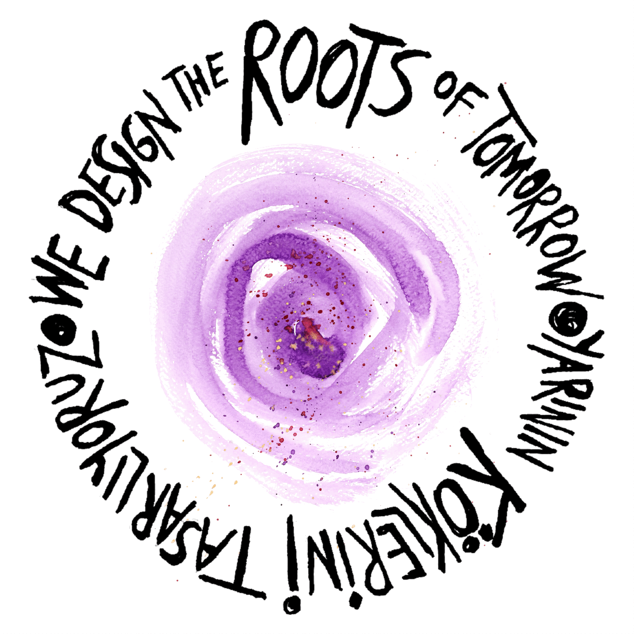 We Design The Roots Of Tomorrow