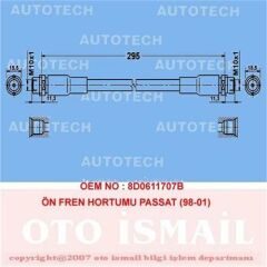 ÖN FREN HORTUMU PASSAT 98-01-AUTOTECH-800611707D